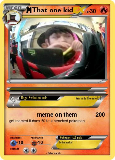 Pokemon That one kid