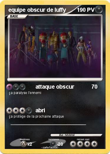 Pokemon equipe obscur de luffy