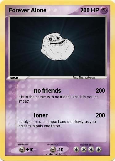 Pokemon Forever Alone