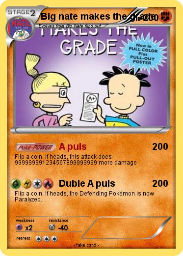 Pokemon Big nate makes the grade