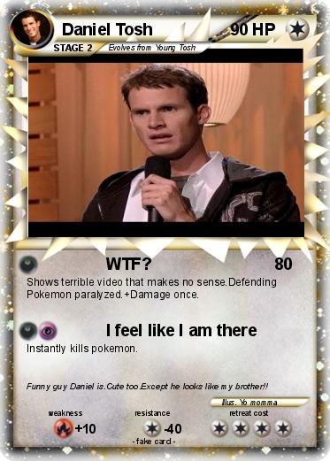 Pokemon Daniel Tosh
