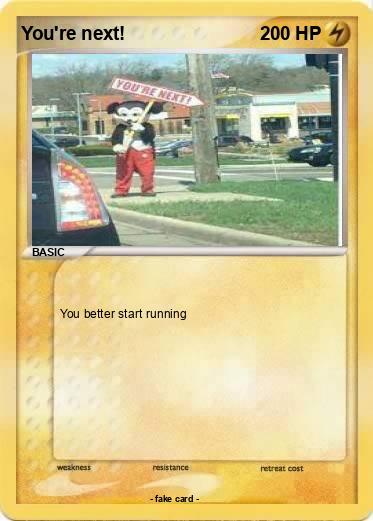 Pokemon You're next!