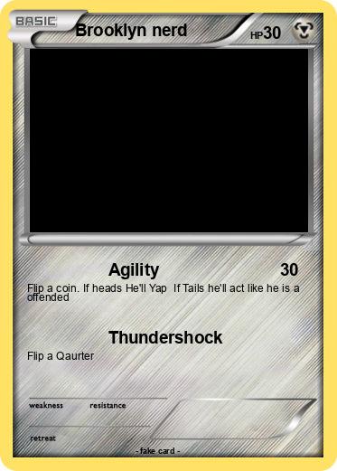 Pokemon Brooklyn nerd