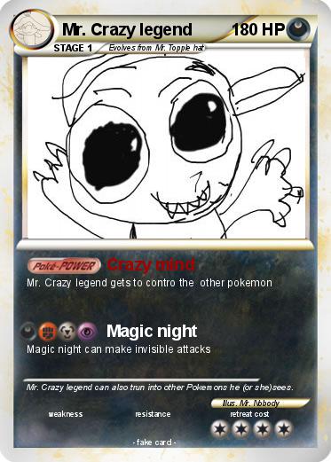 Pokemon Mr. Crazy legend