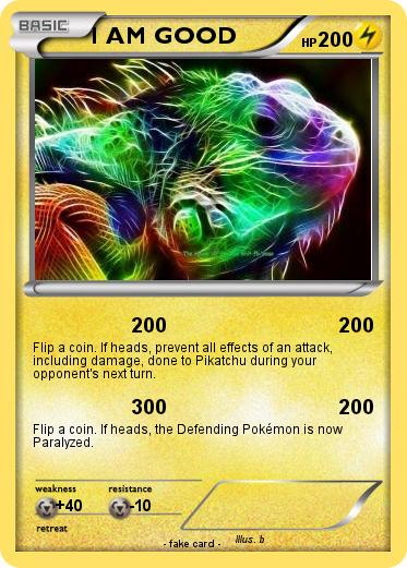 Pokemon I AM GOOD
