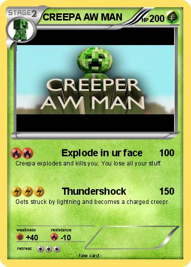 Pokemon CREEPA AW MAN