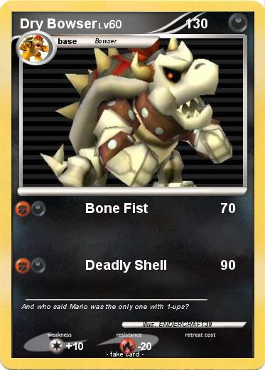Pokemon Dry Bowser
