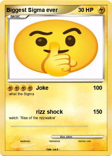 Pokemon Biggest Sigma ever