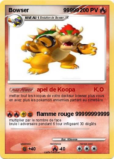 Pokemon Bowser                      99999