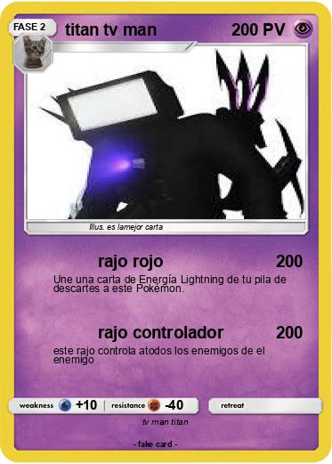 Pokemon titan tv man