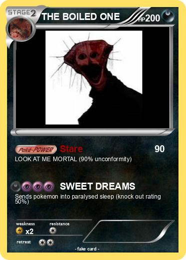 Pokemon THE BOILED ONE