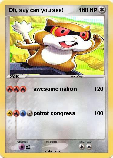 Pokemon Oh, say can you see!