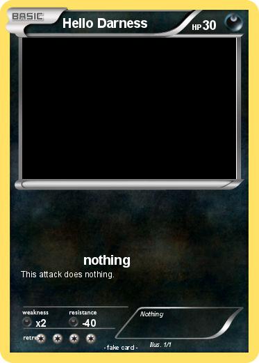 Pokemon Hello Darness