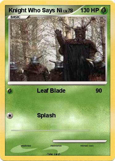 Pokemon Knight Who Says Ni