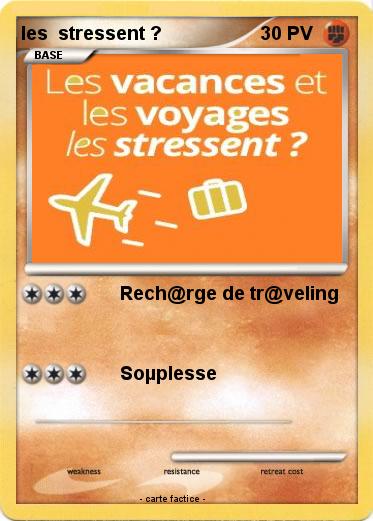 Pokemon les  stressent ?