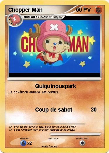 Pokemon Chopper Man