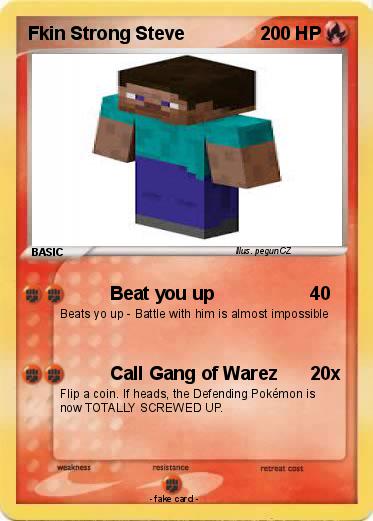 Pokemon Fkin Strong Steve