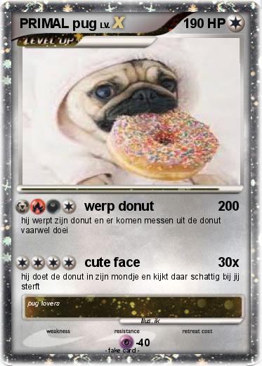 Pokemon PRIMAL pug