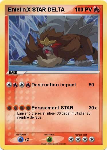 Pokemon Entei n.X STAR DELTA