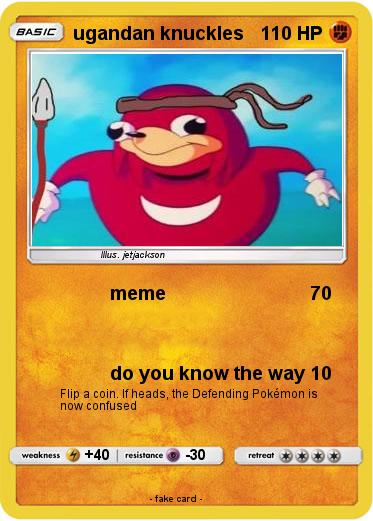 Pokemon ugandan knuckles