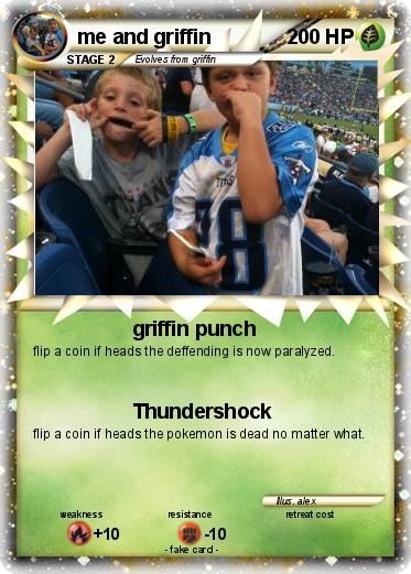 Pokemon me and griffin