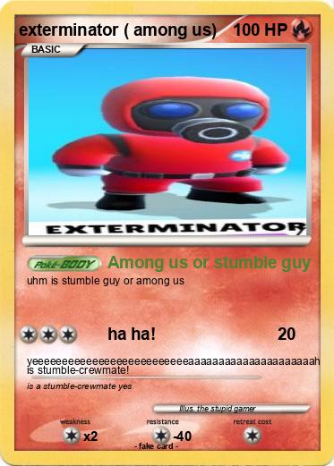 Pokemon exterminator ( among us)