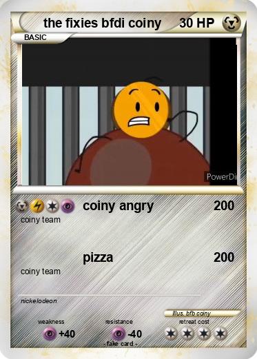 Pokemon the fixies bfdi coiny