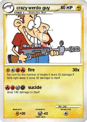 Pokemon crazy werdo guy