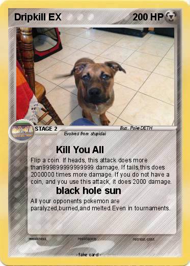 Pokemon Dripkill EX