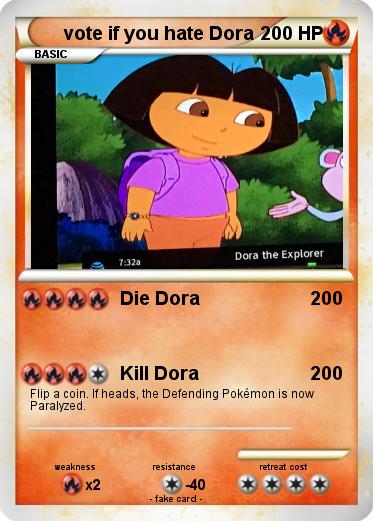 Pokemon vote if you hate Dora