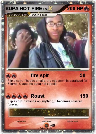 Pokemon SUPA HOT FIRE