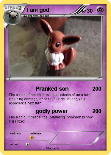 Pokemon I am god