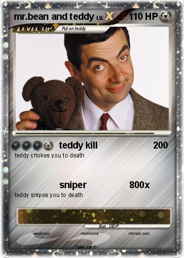 Pokemon mr.bean and teddy