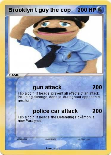 Pokemon Brooklyn t guy the cop
