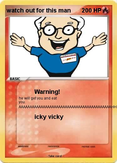 Pokemon watch out for this man