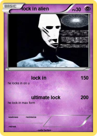 Pokemon lock in alien