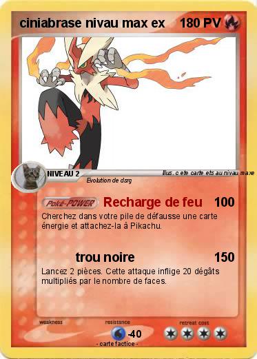Pokemon ciniabrase nivau max ex