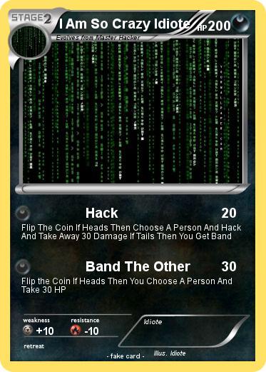 Pokemon I Am So Crazy Idiote