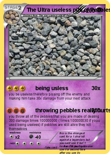 Pokemon The Ultra useless pile of Pebbles