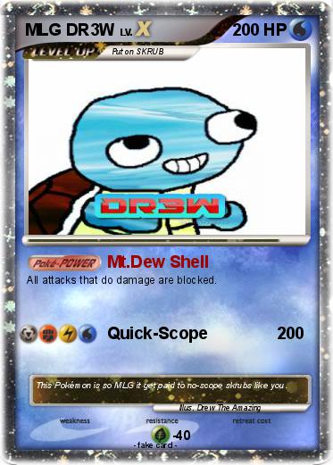 Pokemon MLG DR3W
