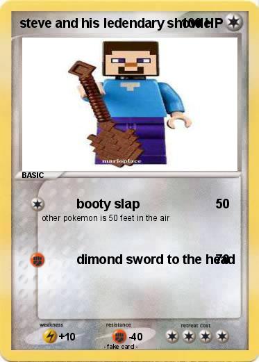 Pokemon steve and his ledendary shovile