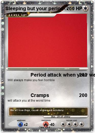 Pokemon Sleeping but your period