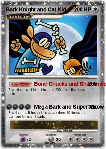 Pokemon Bark Knight and Cat Kid