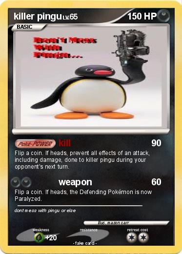 Pokemon killer pingu