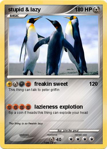 Pokemon stupid & lazy