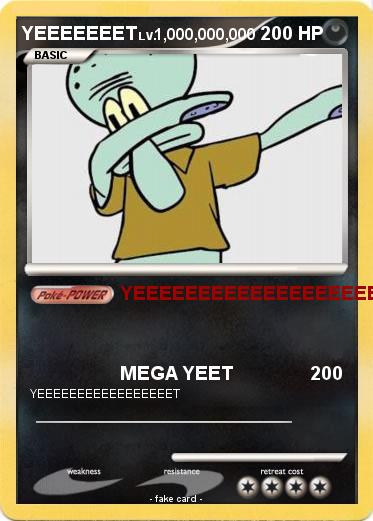 Pokemon YEEEEEEET