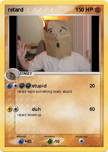 Pokemon retard