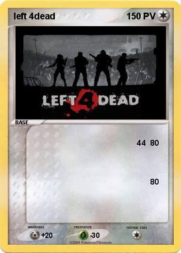 Pokemon left 4dead                        