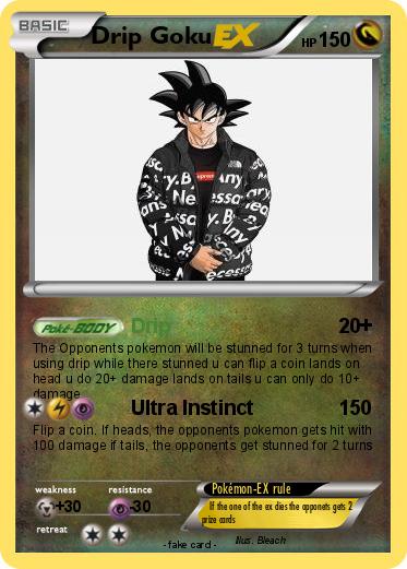 Pokemon Drip Goku