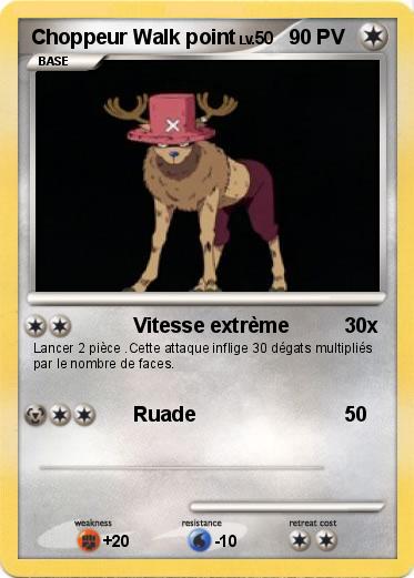 Pokemon Choppeur Walk point